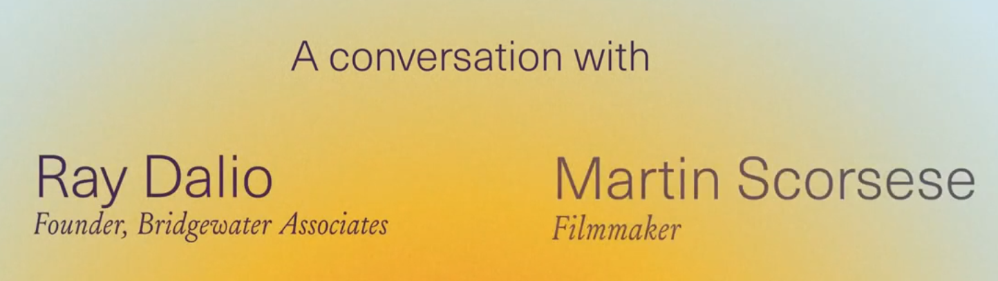 Martin Scorsese and Ray Dalio